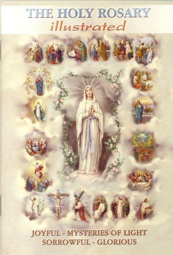 The Holy Rosary Illustrated