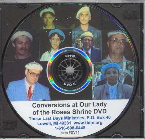 Conversions at Our Lady of the Roses Shrine DVD