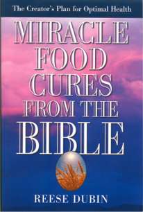 Miracle Food Cures from the Bible