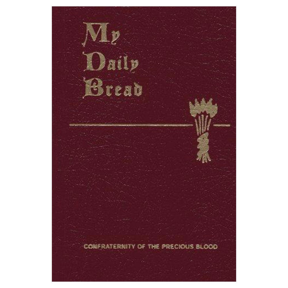 My Daily Bread by Fr. Anthony Paone