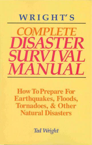 Disaster Handbook Complete Disaster Survival Manual: How to Prepare for Hurricanes Earth ...