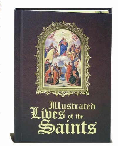Illustrated Lives of the Saints - Hardcover